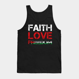 Faith Love Freedom - Peace For Palestine And Middle East Tank Top